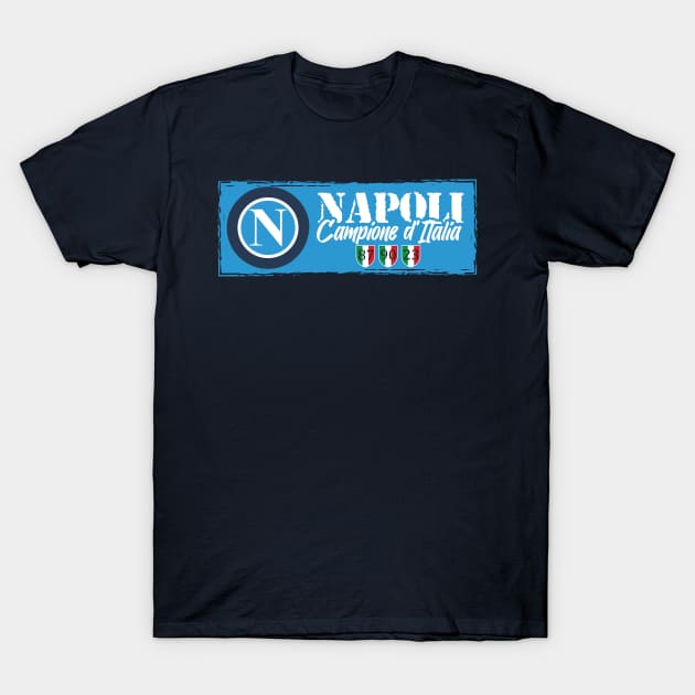 Napoli champion of Italy T-Shirt by lounesartdessin